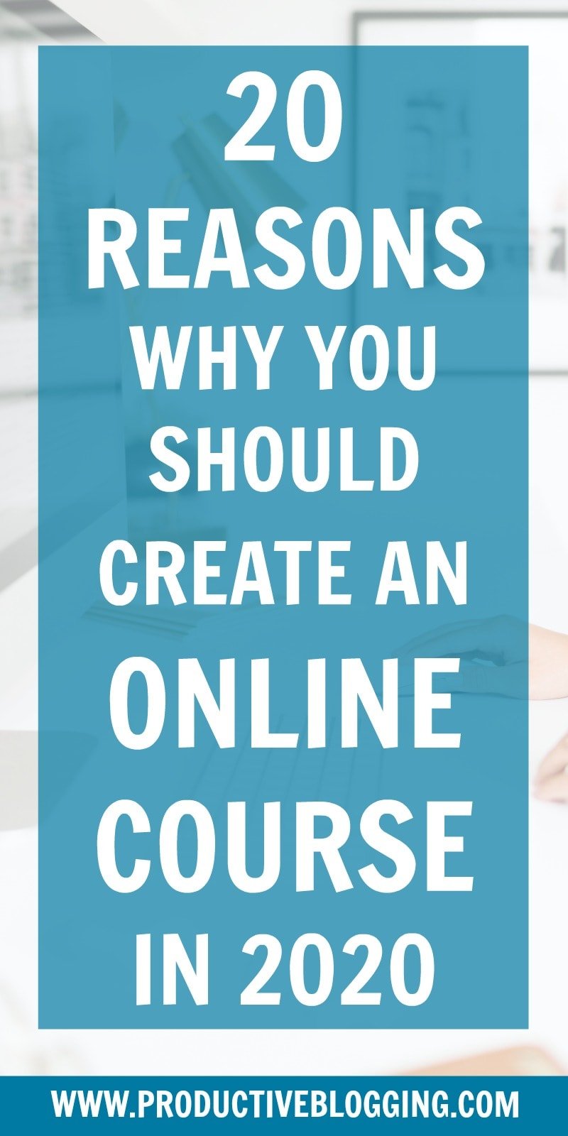 Is ‘create an online course’ on your to do list for this year? If not, it certainly should be – here are 20 reasons why you should create an online course in 2020. #onlinecourse #digitalcourse #coursecreation #onlinecoursecreation #digitalcoursecreation #digitalproduct #teachable #coursecreator #digitallearning #digitaleducator #bloggingformoney #makemoneyblogging #howdoblogsmakemoney #passiveincome #treatitlikeabusiness #businessblogging #bizblogging #bloggingtips #productiveblogging