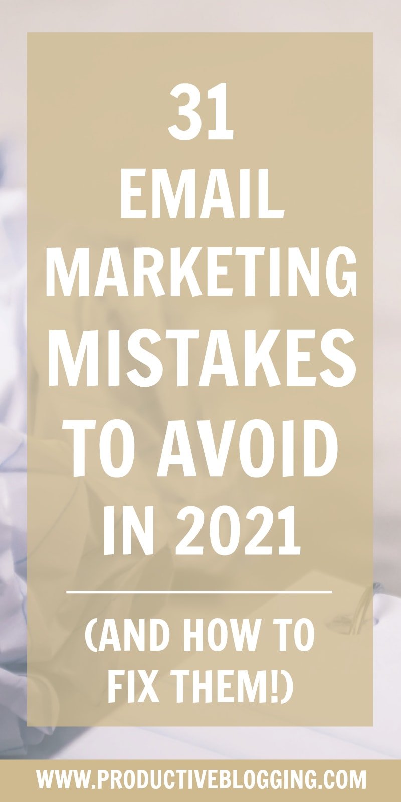 Email marketing is an essential part of blogging… but are you doing it right? Here are 31 Email Marketing Mistakes to avoid in 2021 (and how to fix them!) #emailmarketing #emailmarketingtips #emailmarketingforbloggers #emailmarketingmistakes #emailmarketing2021 #bloggingtips #blogging #bloggers #emaillist #listbuilding #subscribers #convertkit #makemoneyblogging #bloggingformoney #productivity #productivitytips #productivityhacks #productivityhabits #productiveblogging