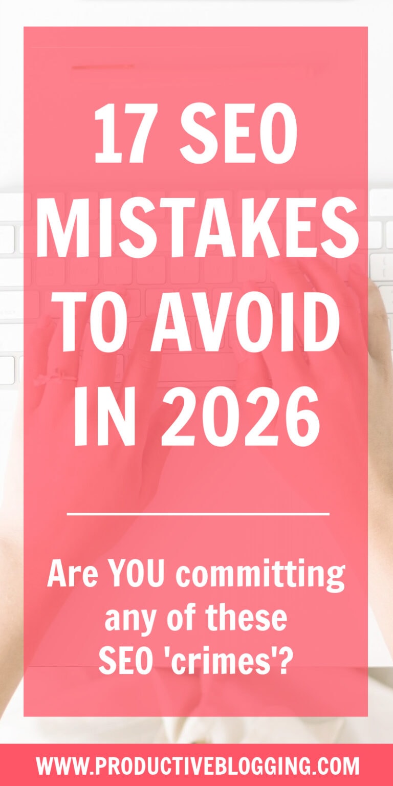 17 SEO mistakes to avoid in 2026 - Productive Blogging