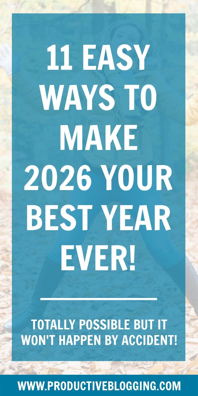 11 easy ways to make 2026 your best year ever