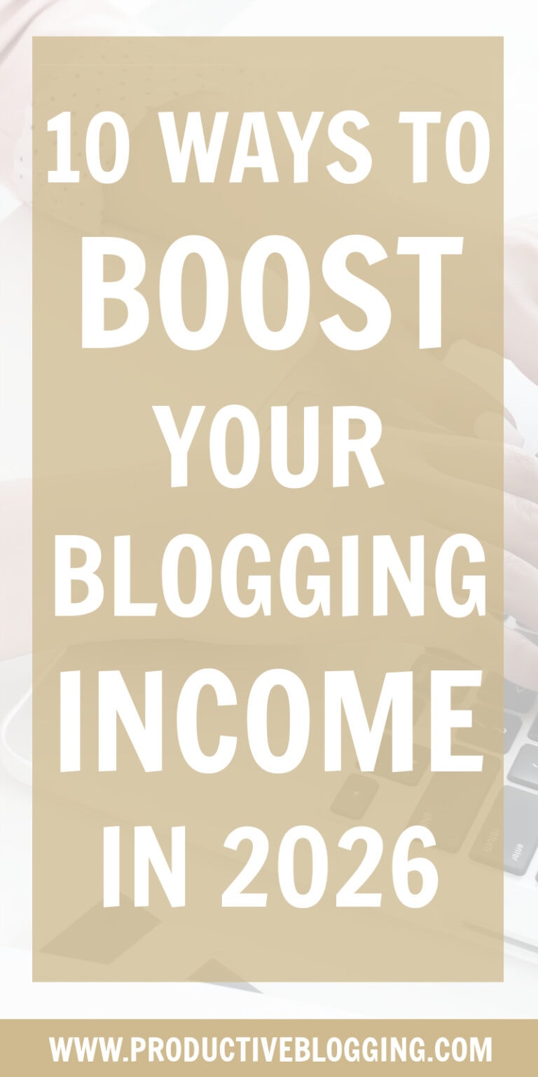 10 ways to increase your blogging income in 2026 - Productive Blogging